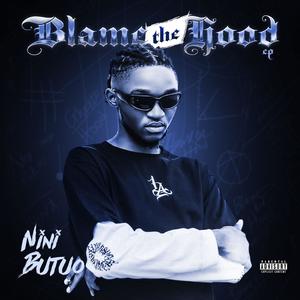 Blame the Hood (Explicit)
