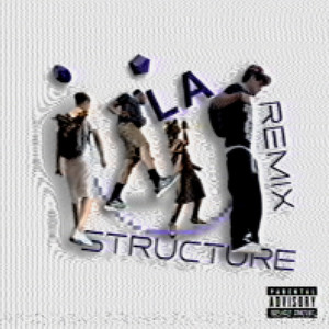 La structure (Remix|Explicit)