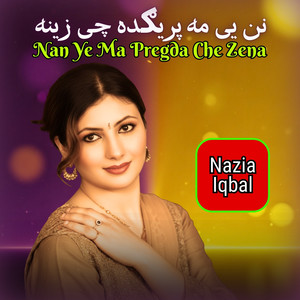 Nan Ye Ma Pregda Che Zena