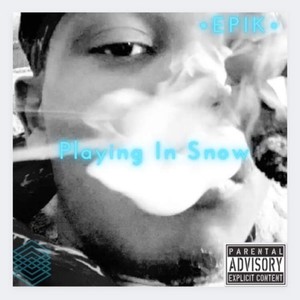Playing in Snow (Explicit)