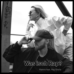 Was isch Rap? (feat. May Sheila) (Explicit)