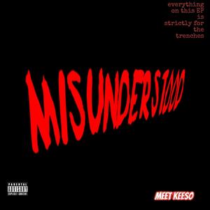 Misunderstood (Explicit)