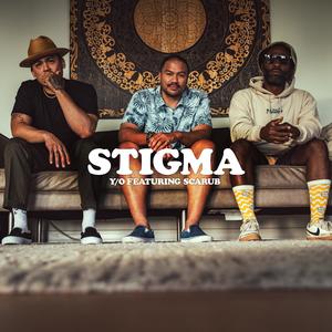 Stigma (feat. Scarub) (Explicit)