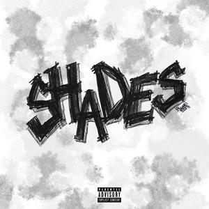 SHADES (Explicit)