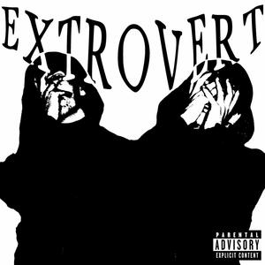 EXTROVERT (Explicit)