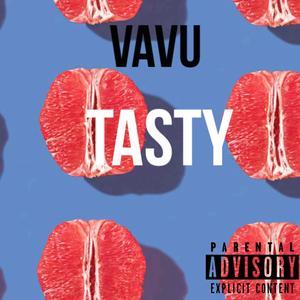 Tasty (Explicit)