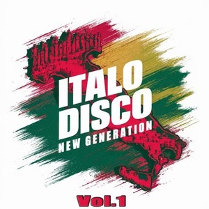 Italo Disco New Generation Vol. 1 (New Generation 2024)