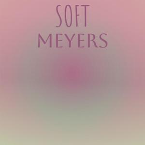 Soft Meyers