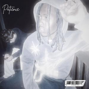 Patience (Explicit)