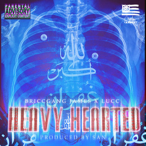Heavy Hearted (Explicit)