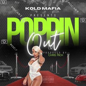 Poppin' Out (feat. Dru Billz & H O P) (Explicit)