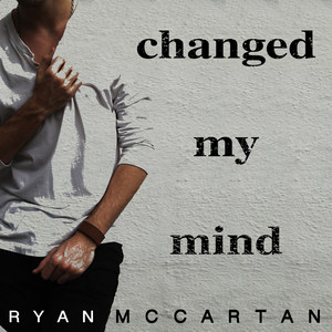 Changed My Mind (Explicit)