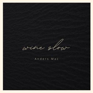 Wine Slow