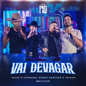 Vai Devagar (Vê Se Pod, Ao Vivo)