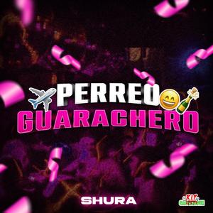 PERREO GUARACHERO (feat. BrunooDJ)