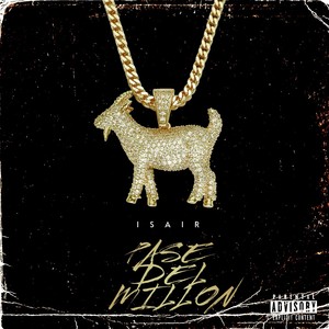 PASE DEL MILLON (Explicit)