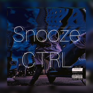 Snooze CTRL (Explicit)