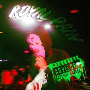 Royal Pain (Explicit)