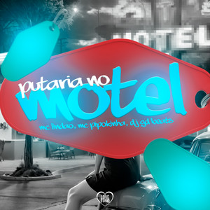 Putaria no Motel (Explicit)