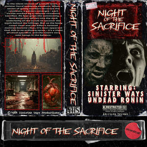 Night of the Sacrifice (feat. Undead Ronin) [Explicit]