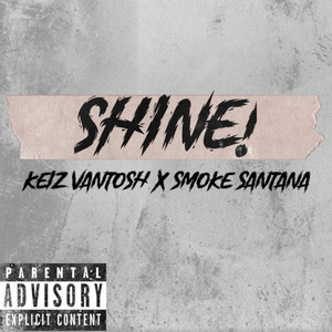 SHINE! (Explicit)