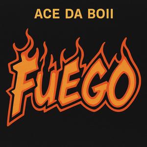 Fuego (Explicit)