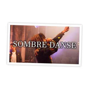 Sombre danse 3.0 (Explicit)