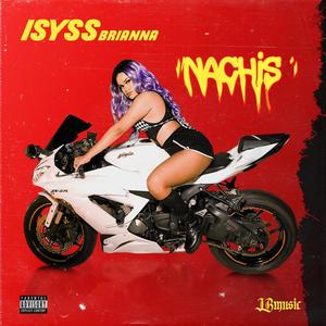 Nachis (Explicit)