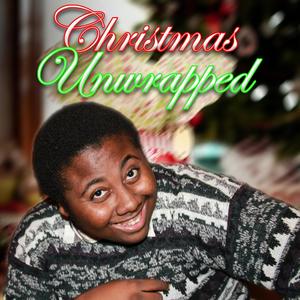 Christmas Unwrapped (Explicit)