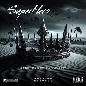 SuperHero (feat. Dan Mystic)