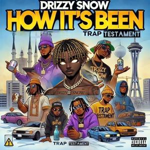 TRAP TESTAMENT (How it Been) [Explicit]