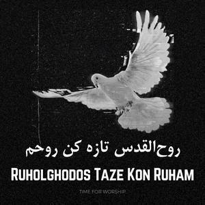 Ruholghodos Taze Kon Ruham (feat. Darya)
