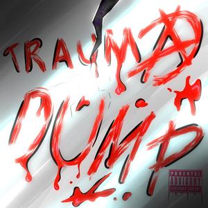 Trauma Dump (Explicit)