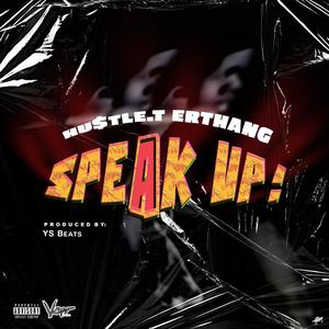 SPEAK UP (Explicit)