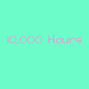 10,000 Hours