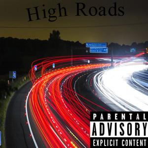 High Roads (Explicit)