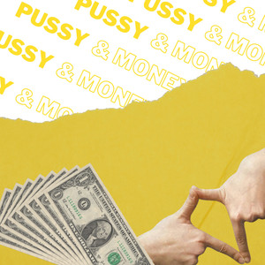 Pussy And Money (Explicit)