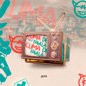 Clima de Favela (Explicit)