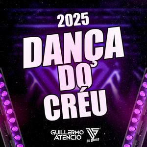 Dança do Créu (DJ Guillermo Atencio & DJ Sexto Remix 2025)