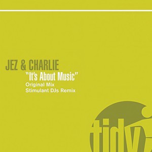Jez - It's About Music (Stimulant Dj's Remix)