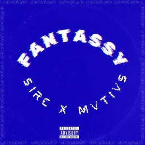 FANTASSY (feat. matias) (Explicit)