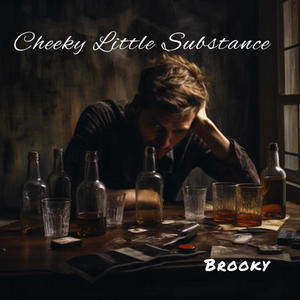Cheeky Little Substance (Explicit)