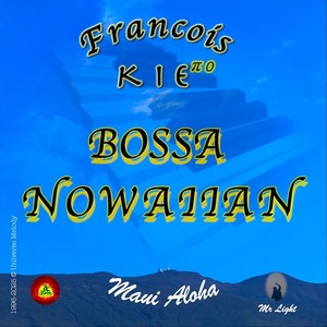 BOSSA NOWAIIAN