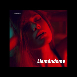 Llamandome (Explicit)