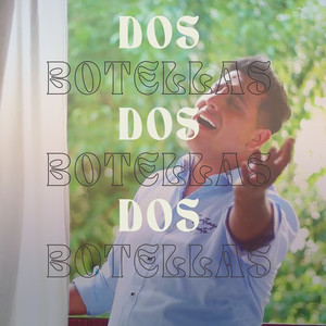 Dos Botellas (Cover)