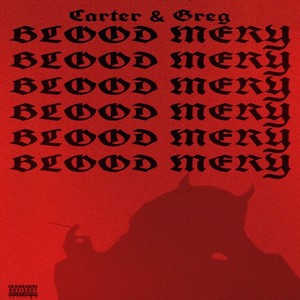 Blood Mery (Explicit)