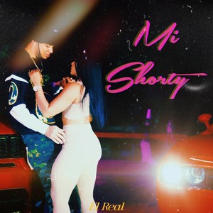 Mi Shorty (Explicit)