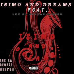 Isimo and Dreams