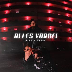 Alles vorbei (feat. SARDI) (Explicit)