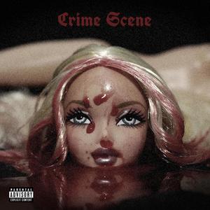 Crime Scene (Versions) [Explicit]